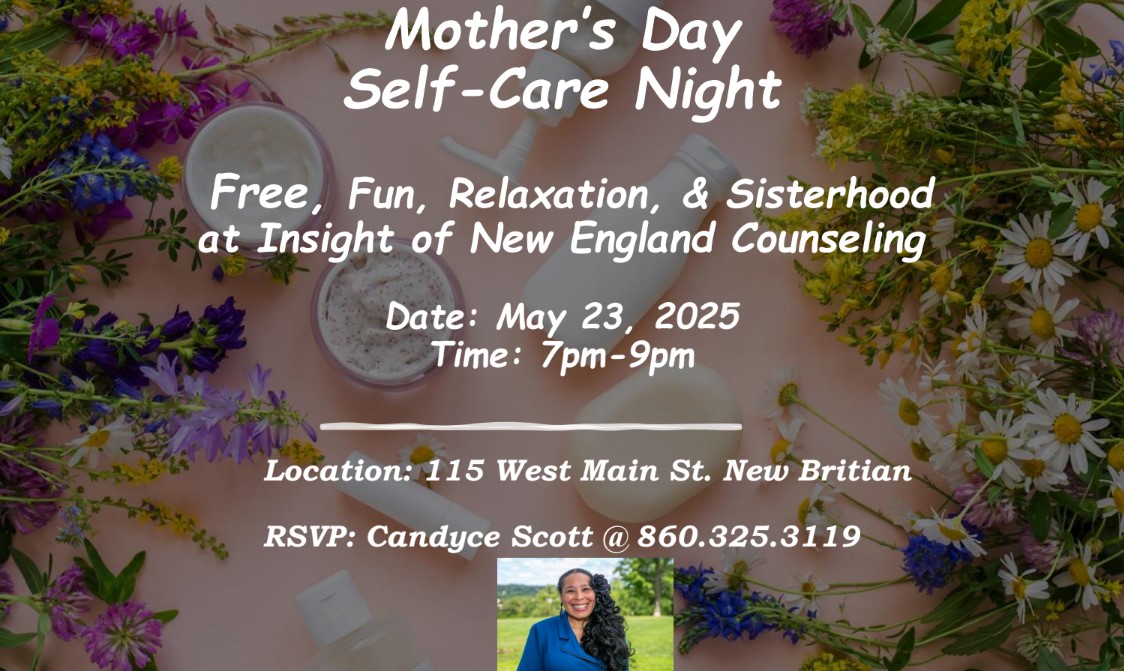 Insight New England Hosting Mother’s Day Self-Care Night